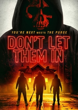 watch Don't Let Them In Movie online free in hd on MovieMP4