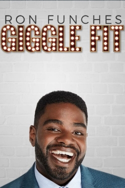 watch Ron Funches: Giggle Fit Movie online free in hd on MovieMP4