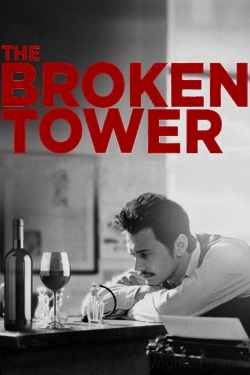 watch The Broken Tower Movie online free in hd on MovieMP4
