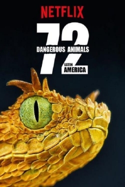 watch 72 Dangerous Animals: Latin America Movie online free in hd on MovieMP4