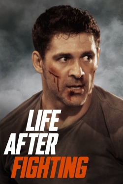 watch Life After Fighting Movie online free in hd on MovieMP4