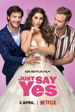 watch Just Say Yes Movie online free in hd on MovieMP4