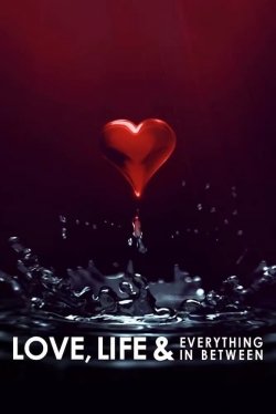 watch Love, Life & Everything in Between Movie online free in hd on MovieMP4
