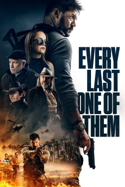 watch Every Last One of Them Movie online free in hd on MovieMP4