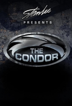 watch Stan Lee Presents: The Condor Movie online free in hd on MovieMP4