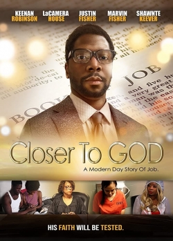 watch Closer to GOD Movie online free in hd on MovieMP4