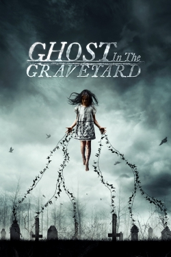 watch Ghost in the Graveyard Movie online free in hd on MovieMP4