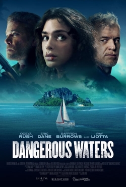 watch Dangerous Waters Movie online free in hd on MovieMP4