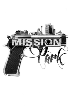 watch Mission Park Movie online free in hd on MovieMP4