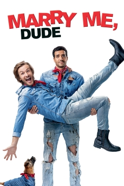 watch Marry Me, Dude Movie online free in hd on MovieMP4