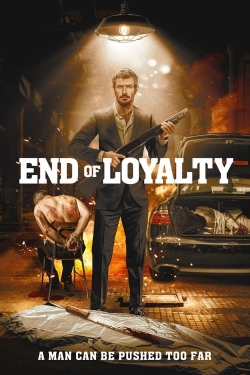 watch End of Loyalty Movie online free in hd on MovieMP4