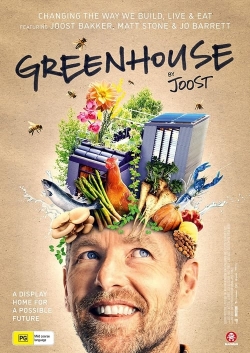 watch Greenhouse by Joost Movie online free in hd on MovieMP4