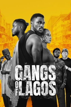watch Gangs of Lagos Movie online free in hd on MovieMP4