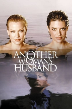 watch Another Woman's Husband Movie online free in hd on MovieMP4