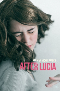 watch After Lucia Movie online free in hd on MovieMP4