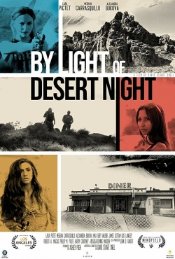 watch By Light of Desert Night Movie online free in hd on MovieMP4
