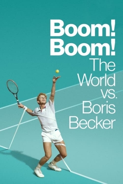 watch Boom! Boom! The World vs. Boris Becker Movie online free in hd on MovieMP4