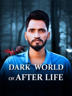 watch Dark World of After Life Movie online free in hd on MovieMP4