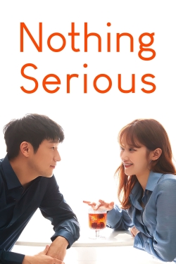 watch Nothing Serious Movie online free in hd on MovieMP4
