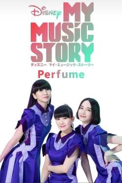 watch Disney My Music Story: Perfume Movie online free in hd on MovieMP4