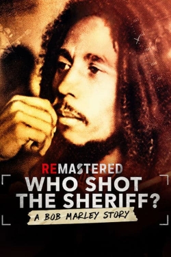 watch ReMastered: Who Shot the Sheriff Movie online free in hd on MovieMP4
