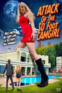 watch Attack of the 50 Foot Camgirl Movie online free in hd on MovieMP4