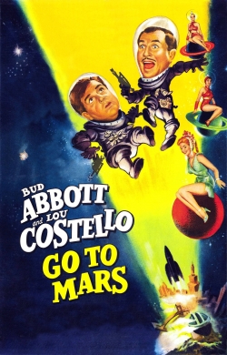 watch Abbott and Costello Go to Mars Movie online free in hd on MovieMP4