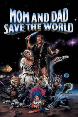 watch Mom and Dad Save the World Movie online free in hd on MovieMP4