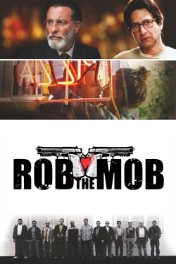watch Rob the Mob Movie online free in hd on MovieMP4