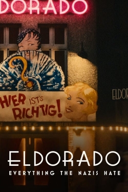 watch Eldorado: Everything the Nazis Hate Movie online free in hd on MovieMP4