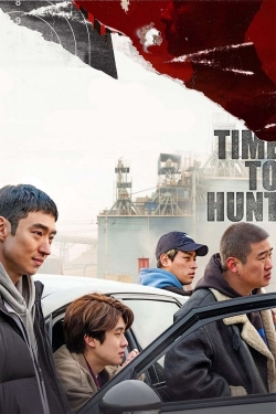 watch Time to Hunt Movie online free in hd on MovieMP4