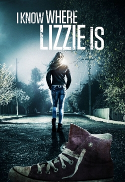 watch I Know Where Lizzie Is Movie online free in hd on MovieMP4