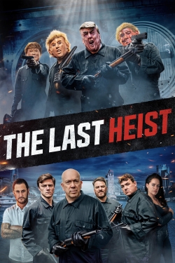 watch The Last Heist Movie online free in hd on MovieMP4