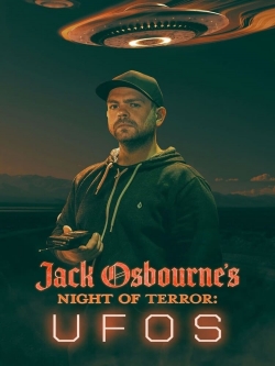 watch Jack Osbourne's Night of Terror: UFOs Movie online free in hd on MovieMP4