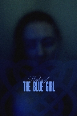 watch Wishes of the Blue Girl Movie online free in hd on MovieMP4