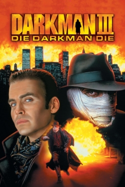 watch Darkman III: Die Darkman Die Movie online free in hd on MovieMP4
