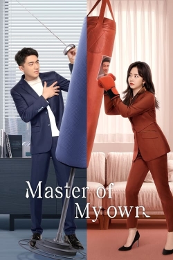 watch Master of My Own Movie online free in hd on MovieMP4