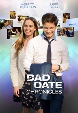 watch Bad Date Chronicles Movie online free in hd on MovieMP4