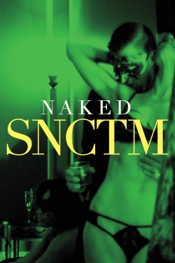 watch Naked SNCTM Movie online free in hd on MovieMP4