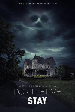 watch Don’t Let Me Stay Movie online free in hd on MovieMP4