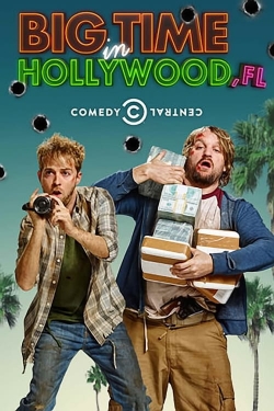 watch Big Time in Hollywood, Fl Movie online free in hd on MovieMP4