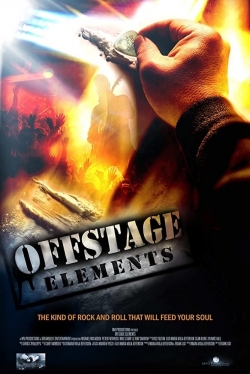 watch Offstage Elements Movie online free in hd on MovieMP4