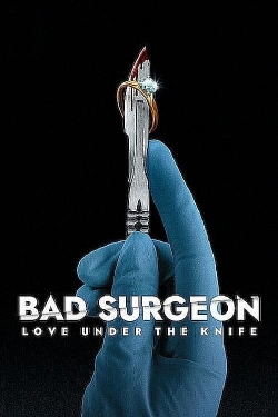 watch Bad Surgeon: Love Under the Knife Movie online free in hd on MovieMP4