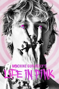 watch Machine Gun Kelly's Life In Pink Movie online free in hd on MovieMP4