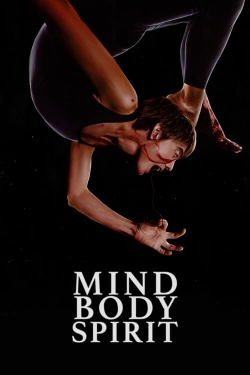 watch Mind Body Spirit Movie online free in hd on MovieMP4