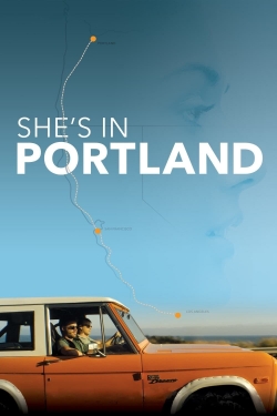 watch She's In Portland Movie online free in hd on MovieMP4