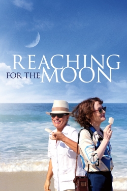 watch Reaching for the Moon Movie online free in hd on MovieMP4