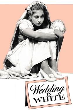 watch Wedding in White Movie online free in hd on MovieMP4