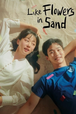 watch Like Flowers in Sand Movie online free in hd on MovieMP4
