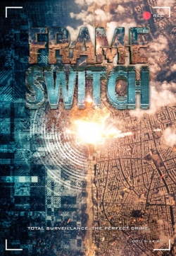 watch Frame Switch Movie online free in hd on MovieMP4